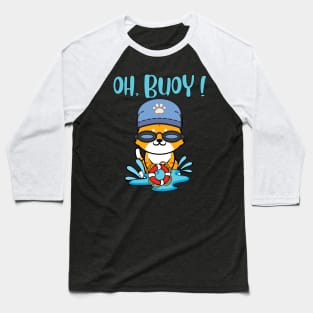 Oh Buoy - Pun Intended - orange cat Baseball T-Shirt